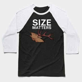 Size matters Baseball T-Shirt